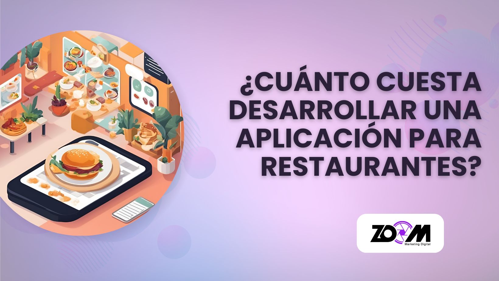 ¿Cuánto cuesta desarrollar una aplicación para restaurantes?