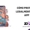 Cómo proteger legalmente una app