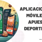 Aplicaciones Móviles de Apuestas Deportivas