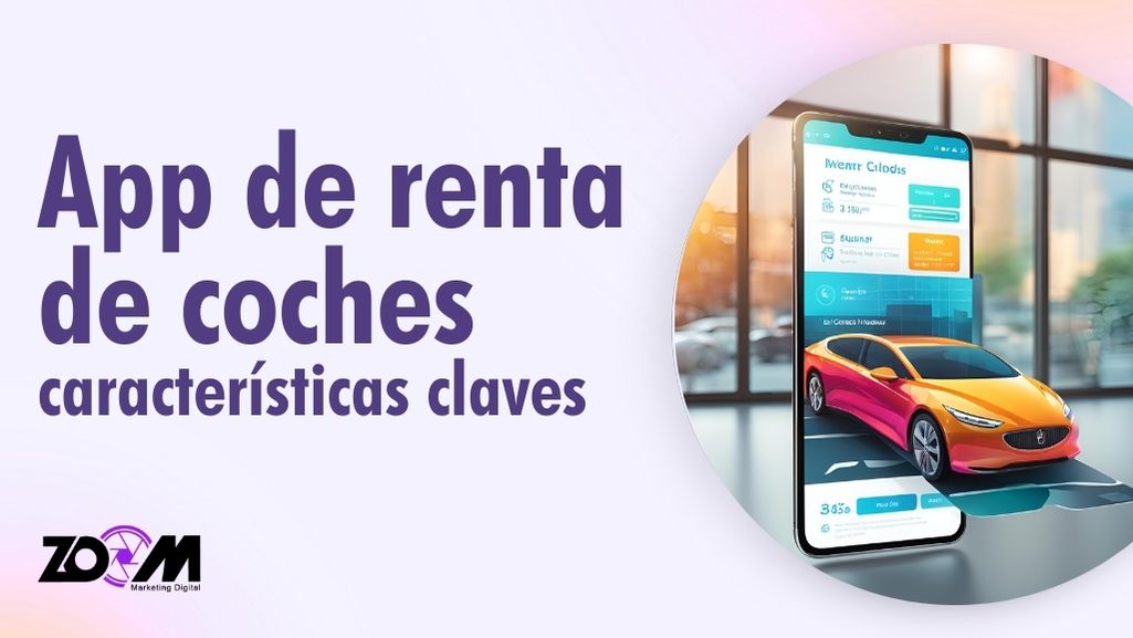 App de renta de coches: costos y funcionalidades claves