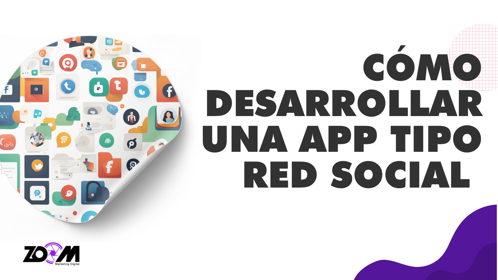 Cómo desarrollar una app tipo RED SOCIAL – Puntos Claves